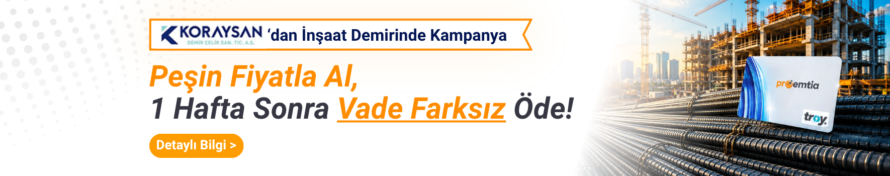 Koraysan İnşaat Demiri Kampanyası