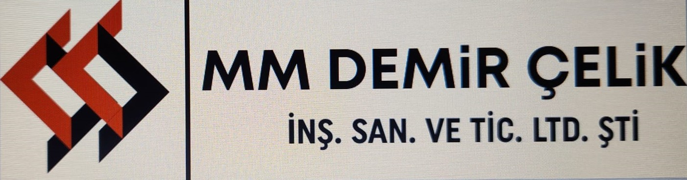 MM DEMİR ÇELİK İNŞ SAN VE TİC LTD ŞTİ
