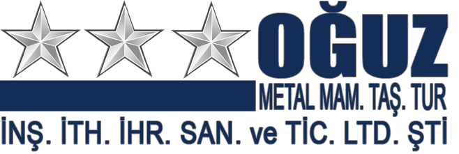 OĞUZ METAL MAMÜLLLERİ TAŞIMACILIK TURİZM İTH. İHR. SAN. TİC. LTD. ŞTİ.